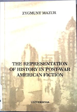 Bild des Verkufers fr The Representation of History in Post-War American Fiction (1945-1980) zum Verkauf von books4less (Versandantiquariat Petra Gros GmbH & Co. KG)