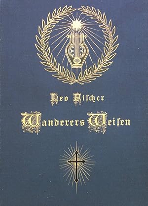Bild des Verkufers fr Wanderers Weisen: Gedichte. zum Verkauf von books4less (Versandantiquariat Petra Gros GmbH & Co. KG)