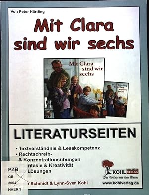 Bild des Verkufers fr Mit Clara sind wir sechs. Literaturseiten. zum Verkauf von books4less (Versandantiquariat Petra Gros GmbH & Co. KG)