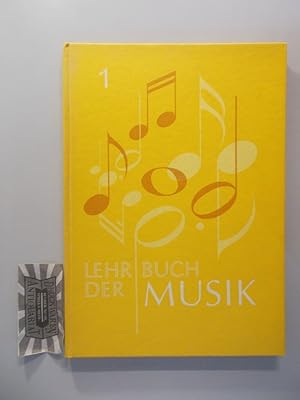 Bild des Verkufers fr Lehrbuch der Musik. Band I: Grundstufe. zum Verkauf von Druckwaren Antiquariat