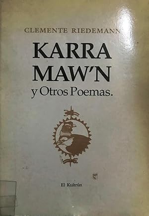 Karra Maw´N y Otros Poemas