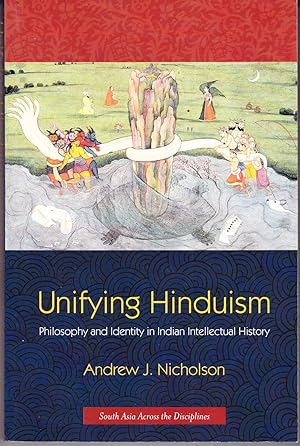 Image du vendeur pour Unifying Hinduism: Philosophy and Identity in Indian Intellectual History mis en vente par John Thompson
