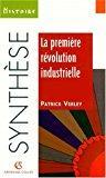 Image du vendeur pour La Premire Rvolution Industrielle (1750-1880) mis en vente par RECYCLIVRE