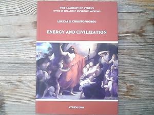 Seller image for Energy and civilization. The Academy of Athens, Office of research in experimental physics. for sale by Antiquariat Bookfarm