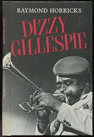 Seller image for Dizzy Gillespie and the Be-Bop Revolution (Jazz Masters Series) for sale by Between the Covers-Rare Books, Inc. ABAA
