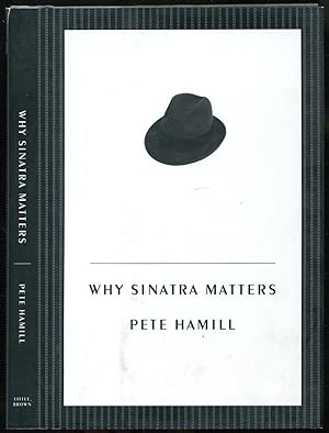 Seller image for Why Sinatra Matters for sale by Between the Covers-Rare Books, Inc. ABAA