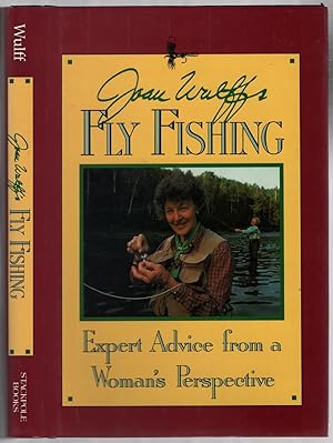 Imagen del vendedor de Joan Wulff's Fly Fishing: Expert Advice from a Woman's Perspective a la venta por Between the Covers-Rare Books, Inc. ABAA