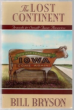 Seller image for The Lost Continent: Travels in Small Town America for sale by Between the Covers-Rare Books, Inc. ABAA