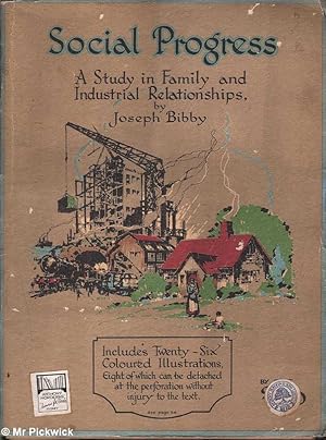 Social Progress: A Study in Family and Industrial Relationships