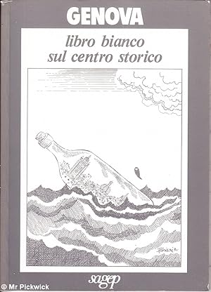 Seller image for Genova Libro Bianca Sul Centro Storico for sale by Mr Pickwick's Fine Old Books