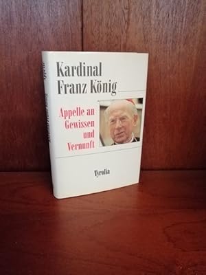 Appelle an Gewissen und Vernunft Herausgegeben von Gottfried Hierzenberger,