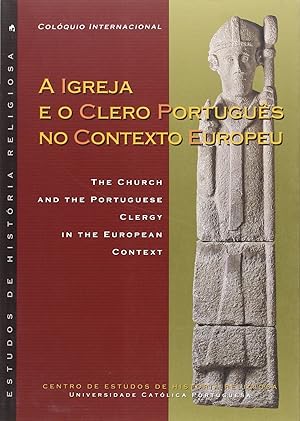 Seller image for Colquio Internacional A Igreja e o Clero Portugus no Contexto Europeu: The Church and the Portugue for sale by Imosver