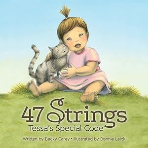 Image du vendeur pour 47 Strings : Tessa's Special Code mis en vente par GreatBookPrices