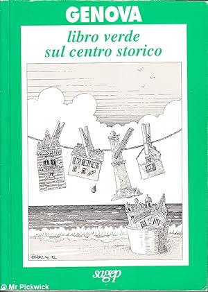 Seller image for Genova Libro Verde Sul Centro Storico for sale by Mr Pickwick's Fine Old Books