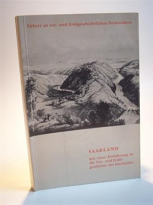 Führer zu vor-und frühgeschichtlichen Denkmälern. Saarland. Band 5