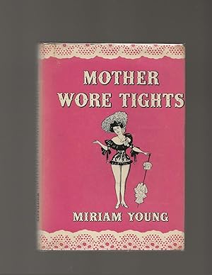 Mother Wore Tights