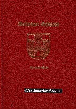 Weilheimer Heimatbuch. Geschichte, Kunst und Wissenswertes aus der Stadt an der Ammer.