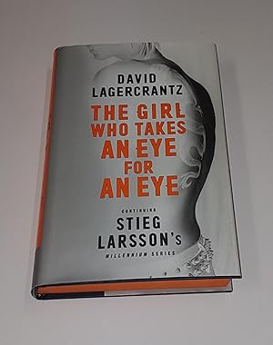 Image du vendeur pour The Girl Who Takes an Eye for an Eye - Continuing Stieg Larsson's Millennium Series mis en vente par CURIO