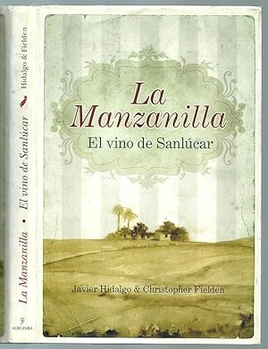 La Manzanilla. El vino de Sanlúcar