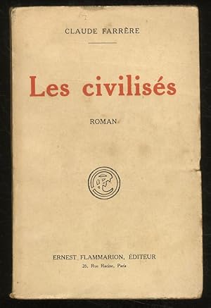 Les civilisés. Roman.