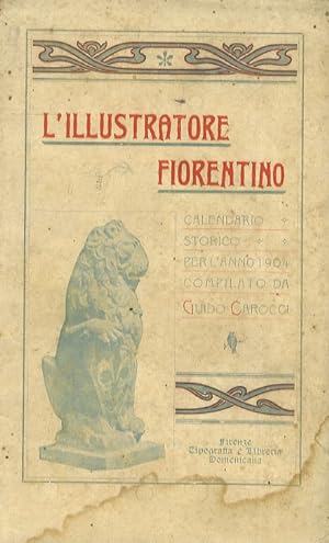L'illustratore fiorentino. Calendario storico per l'anno 1904.