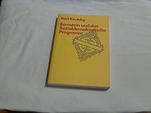 Bild des Verkufers fr Bernstein und das sozialdemokratische Programm : e. Antikritik. zum Verkauf von Versandhandel Rosemarie Wassmann