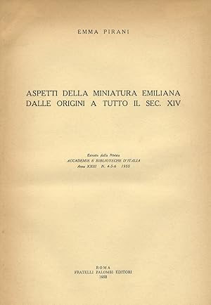 Bild des Verkufers fr Aspetti della miniatura emiliana dalle origini a tutto il sec. XIV. zum Verkauf von Libreria Oreste Gozzini snc