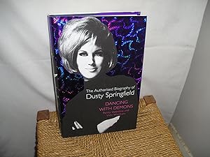 Imagen del vendedor de Dancing With Demons. The Authorized Biography Of Dusty Springfield a la venta por Lyndon Barnes Books