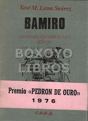 Bamiro. Un estudo do habitat rural galego