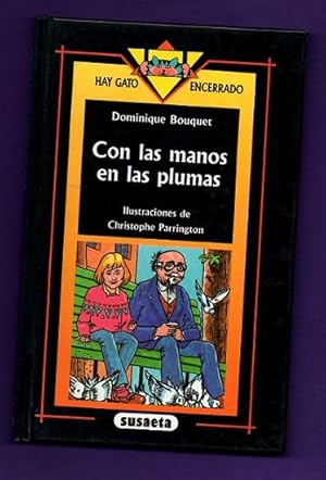 Seller image for CON LAS MANOS EN LAS PLUMAS. for sale by Librera DANTE