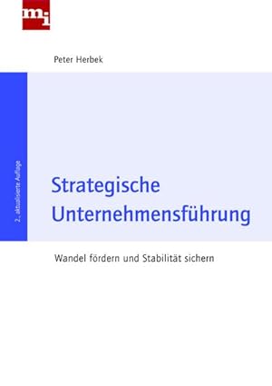 Bild des Verkufers fr Strategische Unternehmensfhrung : Wandel frdern und Stabilitt sichern zum Verkauf von AHA-BUCH GmbH