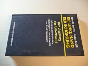 Image du vendeur pour Die linke Hand der Schpfung. Der Ursprung des Universums. Aus dem Englischen bersetzt von Gerda Kurz und Siglinde Summerer. Mit einem Vorwort von Rudolf Kippenhahn. mis en vente par Gebrauchtbcherlogistik  H.J. Lauterbach