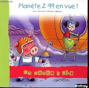 Seller image for Plante Z-99 en vue (Collection "Un monde  lire") for sale by Le-Livre