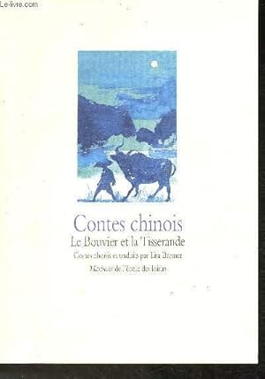 Bild des Verkufers fr Contes Chinois- Le Bouvier et la Tisserande zum Verkauf von Le-Livre