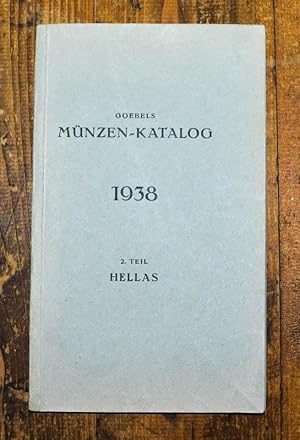 Goebels Münzen-Katalog des Altertums 1938 (illustrierter, chronologischer Preis-Katalog). II. Hel...