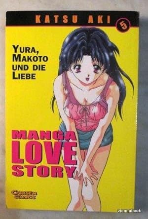 Manga Love Story. Yura, Makoto und die Liebe Band 5.