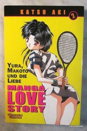 Manga Love Story. Yura, Makoto und die Liebe Band 2.