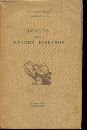 Bild des Verkufers fr Images des mondes disparus zum Verkauf von Le-Livre