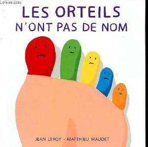 Seller image for Les orteils n'ont pas de nom (Collection "Loulou et Cie) for sale by Le-Livre