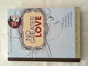 Seller image for No Greater Love: A 90-Day Devotional For Couples [FIRST EDITION, FIRST PRINTING] for sale by Vero Beach Books