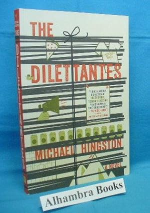 Seller image for The Dilettantes : A Novel for sale by Alhambra Books
