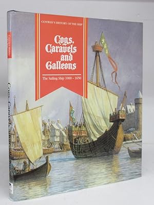 Seller image for Cogs, Caravels and Galleons: The Sailing Ship 1000-1650 for sale by Attic Books (ABAC, ILAB)