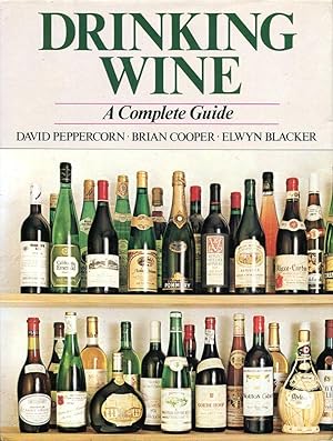 Seller image for Drinking Wine: Complete Guide for the Buyer and Consumer for sale by Godley Books