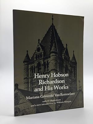 Henry Hobson Richardson and His Works (Dover Books on Architecture) (Dover Architecture)