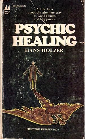 Psychic healing: The alternate way to well-being