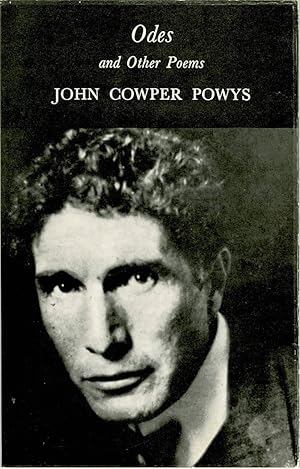 Odes and Other Poems by John Cowper Powys. 1975 Reprint by Village Press of Powys's First Publish...