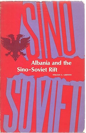 Seller image for Albania and the Sino-Soviet Rift for sale by Sabra Books