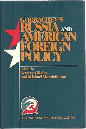 Seller image for Gorbachev's Russia and American Foreign Policy for sale by Sabra Books