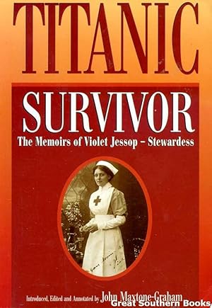 Titanic Survivor: The Memoirs of Violet Jessop - Stewardess