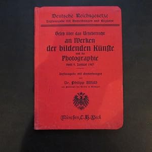Bild des Verkufers fr Reichsgesetz betreffend das Urheberrecht an Werken der bildenen Knste und der Photographie vom 9. Januar 1907 zum Verkauf von Bookstore-Online